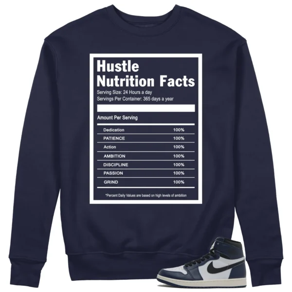 Hustle Facts Sweatshirt to Match Air Jordan 1 High OG Midnight Navy