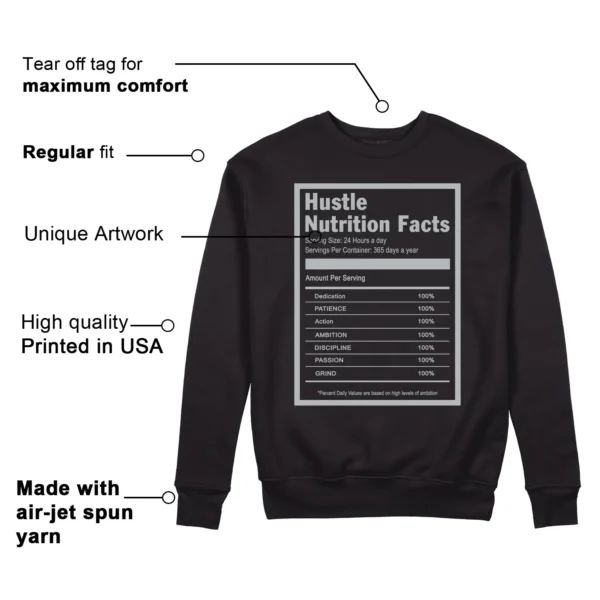 Hustle Facts: Motivational Sweatshirt for Jordan 12 Black Wolf Grey Features