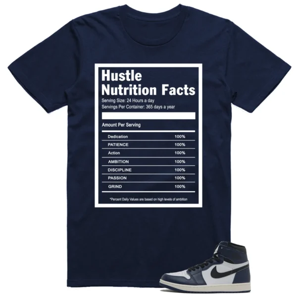 Air Jordan 1 High OG Midnight Navy Matching T-shirt Hustle Facts