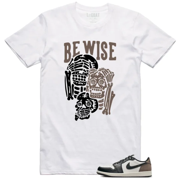 Jordan 1 Retro Low OG Mocha 'Be Wise' Matching Shirt