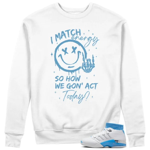 Match Energy Sweatshirt to Match Jordan 17 Low UNC 2024