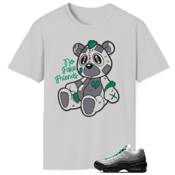 Fake Friends Tee for Air Max 95 Next Nature Stadium Green Fans