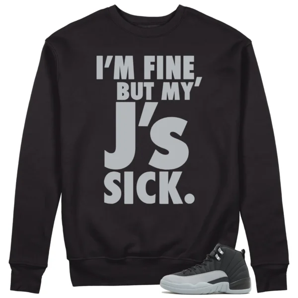 Jordan 12 Black Wolf Grey Lovers' Sick J's Sweatshirt