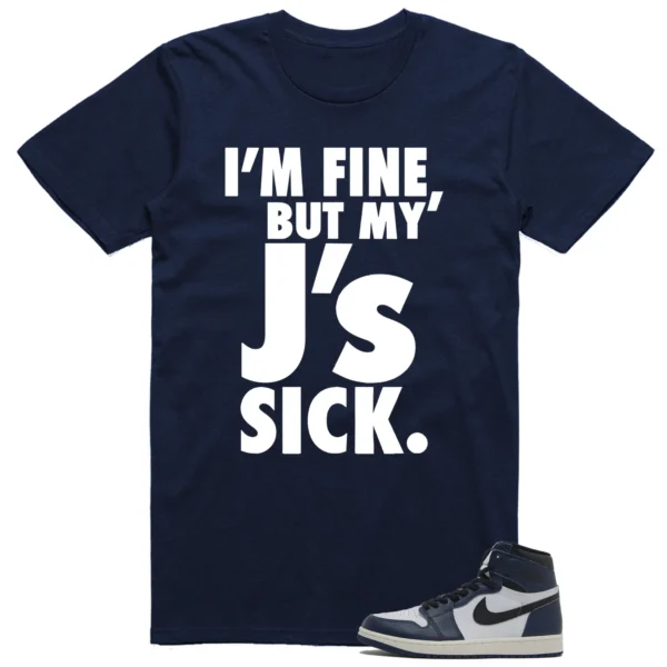 Air Jordan 1 High OG Midnight Navy Matching T-shirt Sick Js