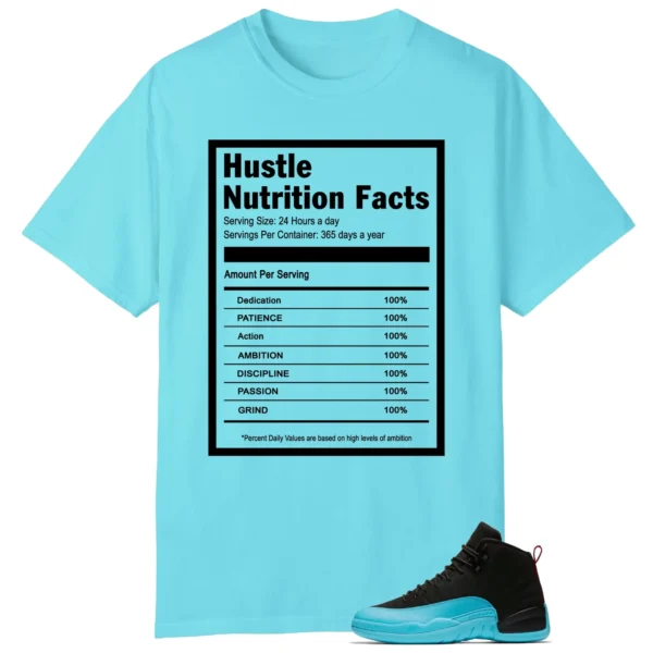 Hustle Facts: Motivational Graphic for AIR JORDAN 12 GAMMA BLUE