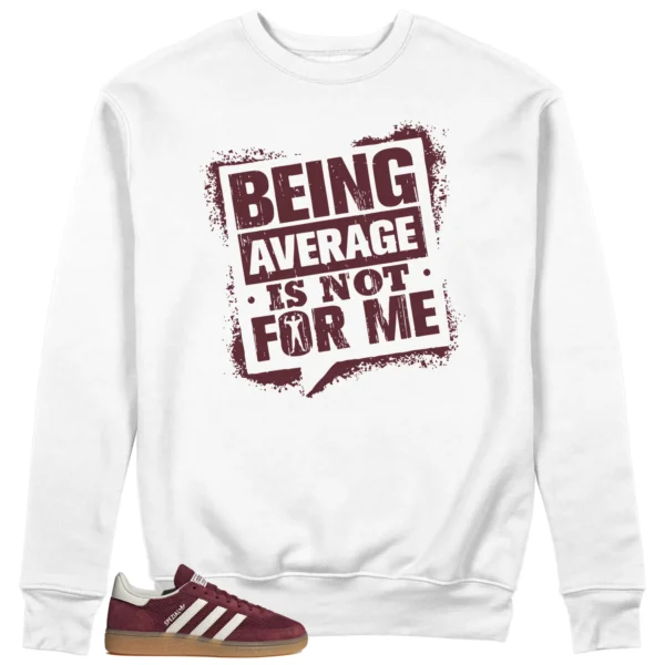 Average Not Me Sweatshirt Matches adidas Handball Spezial Shadow Red Sneaker