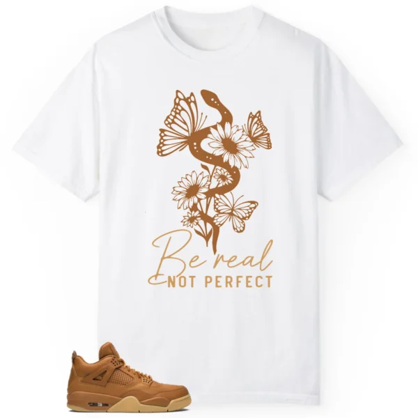 Be Real Tee to Match Ginger Wheat 4s