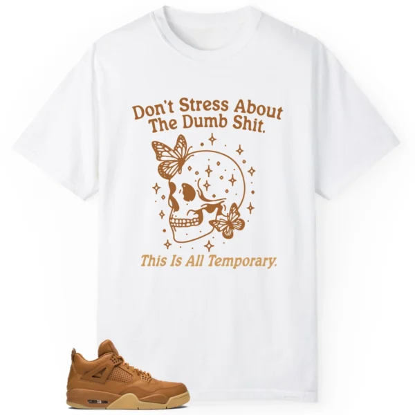 Style Ginger Wheat 4s With This Don't Stress TShirt