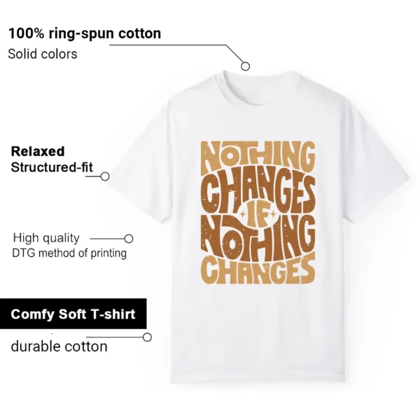 Ginger Wheat 4s Style: Nothing Changes Tee Features