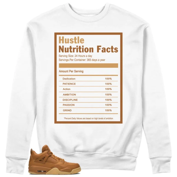 Hustle Facts: Motivational Sweatshirt for Air Jordan 4 Retro Ginger Wheat