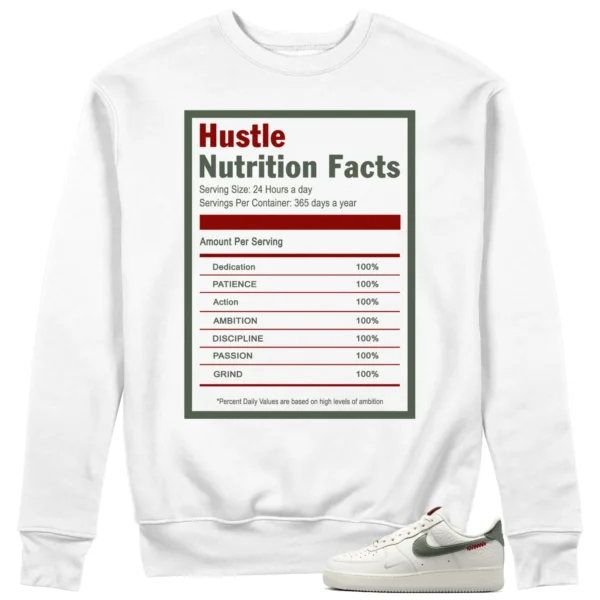 Hustle Facts: Motivational Sweatshirt for Nike Air Force 1 Low Year Of The Snake