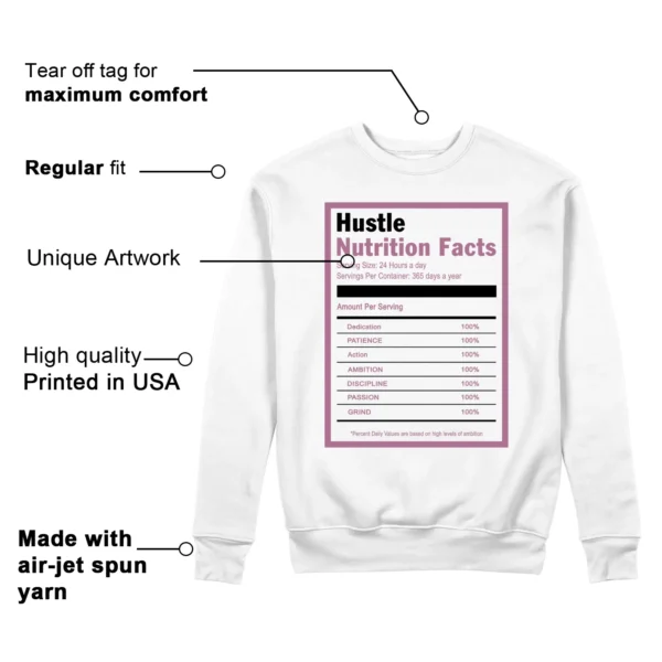 Hustle Facts: Motivational Sweatshirt for Wmns Air Jordan 4 Retro Orchid Features