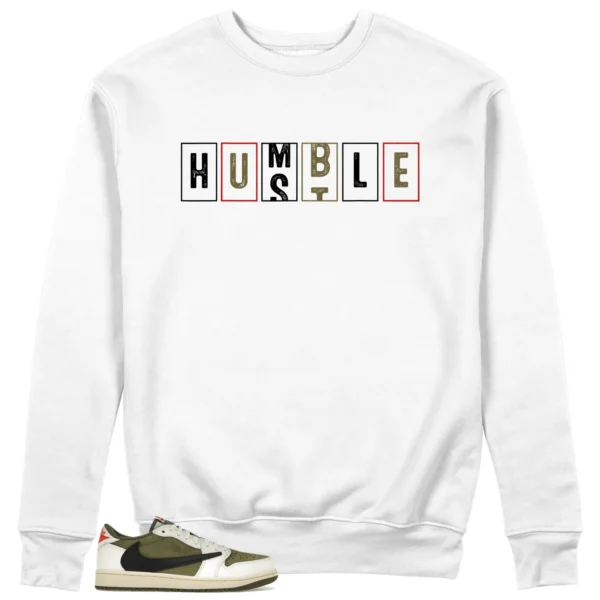 Jordan 1 Low x Travis Scott Medium Olive - Hustle Humble Sweatshirt