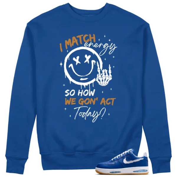 Nike Air Force 1 Low Evo Team Royal Matching Sweatshirt - Match Energy