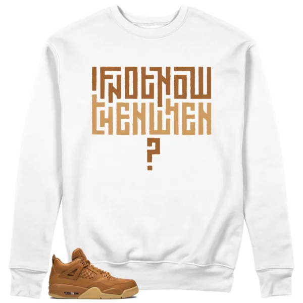 Motivational Sweatshirt For Air Jordan 4 Retro Ginger Wheat