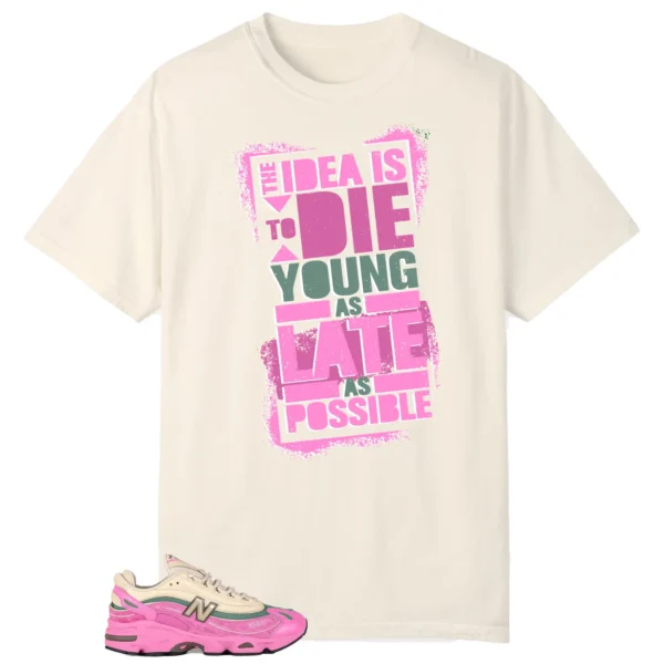 Die Young MatchShirt to Style New Balance 1000 Tan Pink