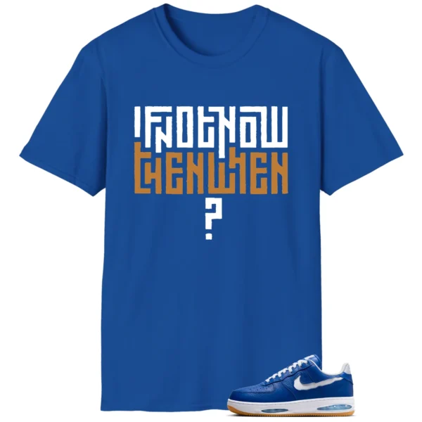 Nike Air Force 1 Low Evo Team Royal Style T-shirt Motivational Graphic