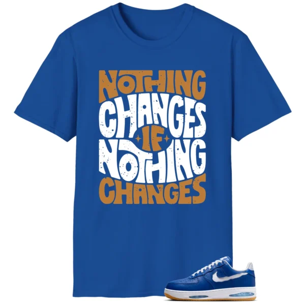 Nike Air Force 1 Low Evo Team Royal Style: Nothing Changes Tee