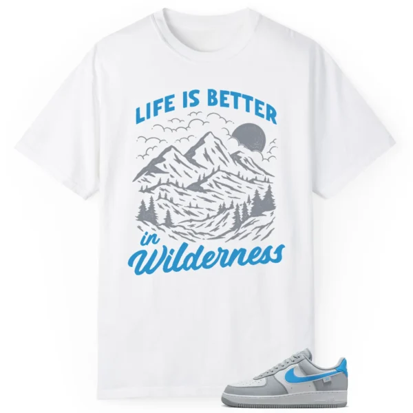 Wilderness Tee - Perfect with Nike Air Force 1 Low Grey University Blue