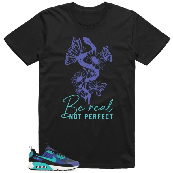 Be Real Tee to Match Nike Air Max 90 Drift Persian Violet