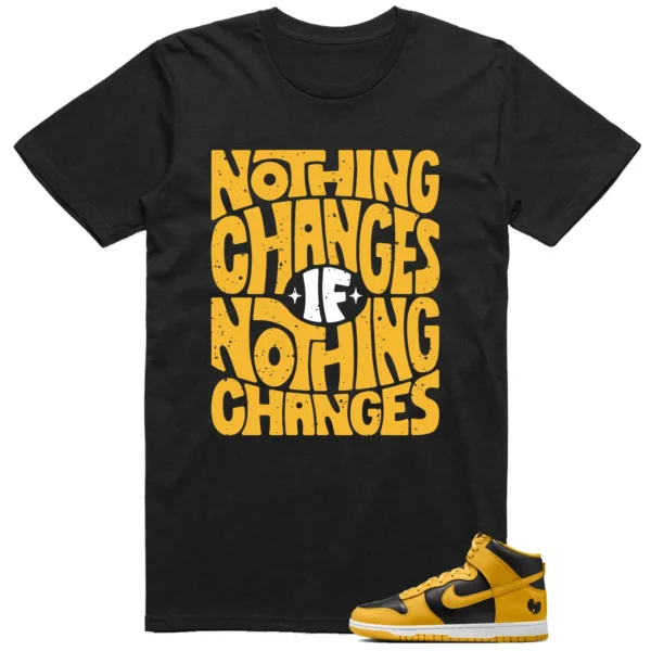 Nike Dunk High x Wu-Tang Clan Style: Nothing Changes Tee