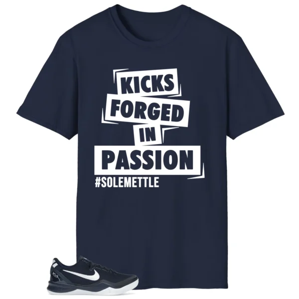 Passion Kicks Tee - Perfect Match for Nike Kobe 8 Protro College Navy