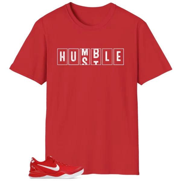 Nike Kobe 8 Protro University Red - Hustle Humble T-Shirt