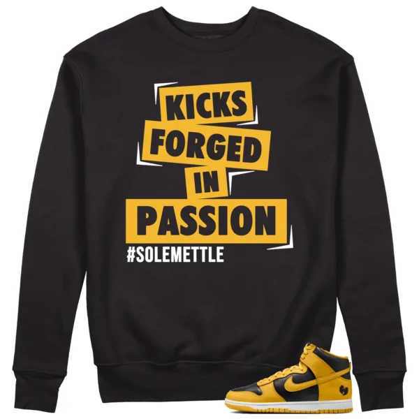 Passion Kicks Sweatshirt - Perfect Match for Nike Dunk High x Wu-Tang Clan