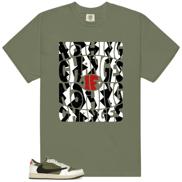 Travis Scott Medium Olive 1s Style: Nothing Changes Tee