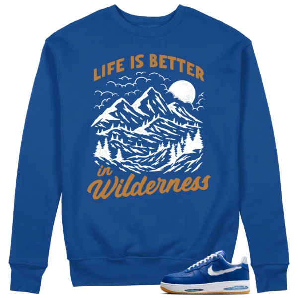 Wilderness Sweat - Perfect with Nike Air Force 1 Low Evo Team Royal