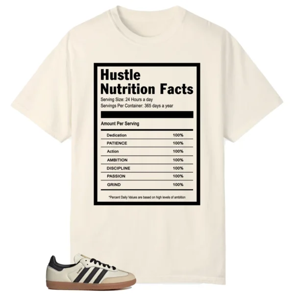 Hustle Facts: Motivational Graphic for adidas Samba OG Cream White Sand Strata