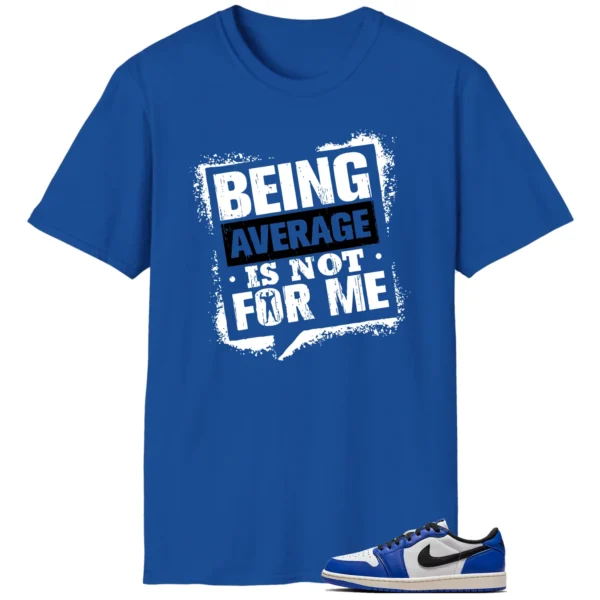 Average Not Me Tee Matches Air Jordan 1 Low Game Royal Sneaker