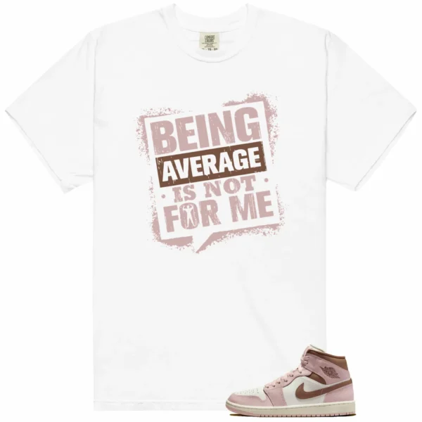 Average Not Me Tee Matches Air Jordan 1 Mid Neapolitan Sneaker