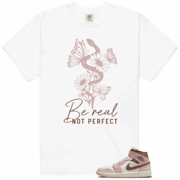 Be Real Tee to Match Air Jordan 1 Mid Neapolitan