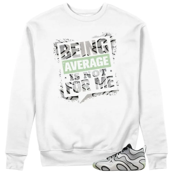 Average Not Me Sweatshirt Matches Jordan Tatum 3 Zen Sneaker