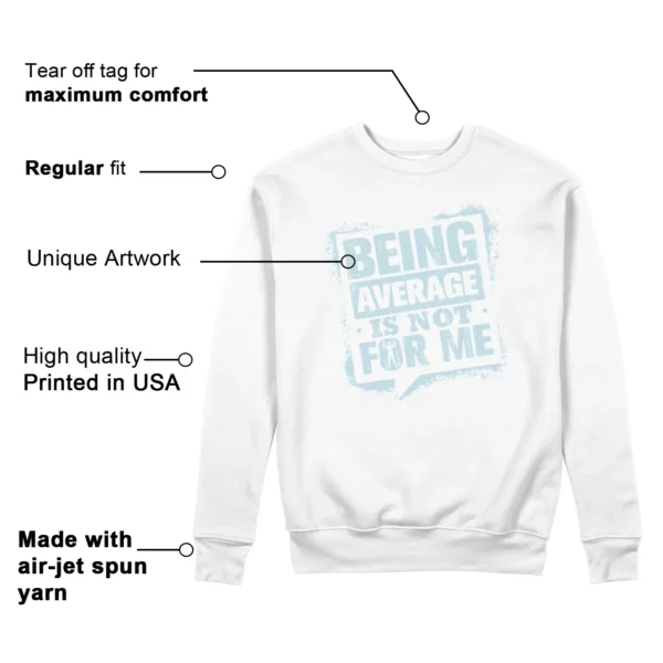 Average Not Me Sweatshirt Matches Nike Dunk Low White and Glacier Blue Sneaker Features