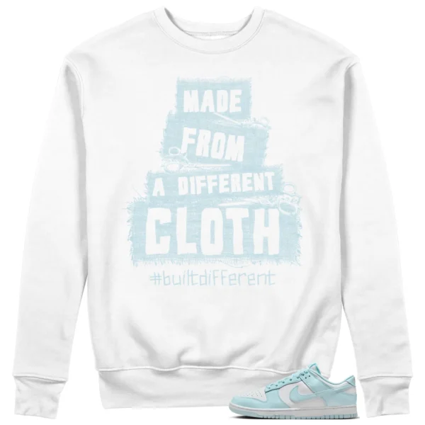 Built Different Sweatshirt for Nike Dunk Low White and Glacier Blue