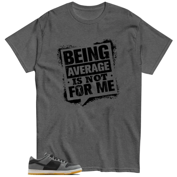 Average Not Me Tee Matches Dark Smoke Grey Nike Sneaker