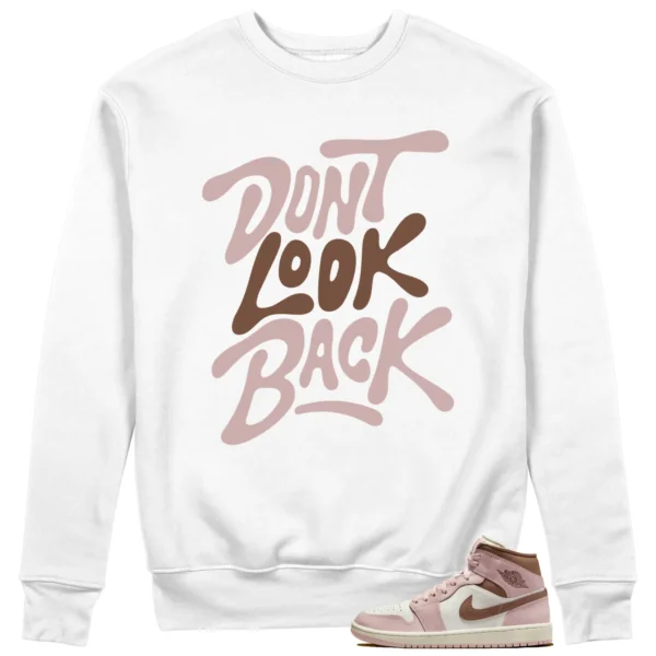 Air Jordan 1 Mid Neapolitan Style: Don't Look Back Sweatshirt