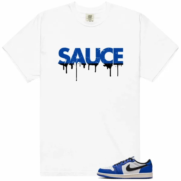 Sauce Tee to Match Your Game Royal 1s