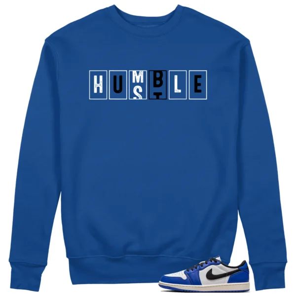 Air Jordan 1 Low Game Royal - Hustle Humble Sweatshirt