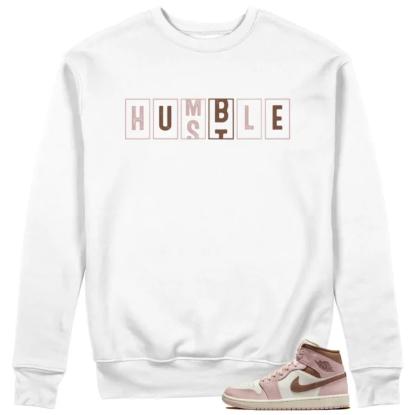 Air Jordan 1 Mid Neapolitan - Hustle Humble Sweatshirt