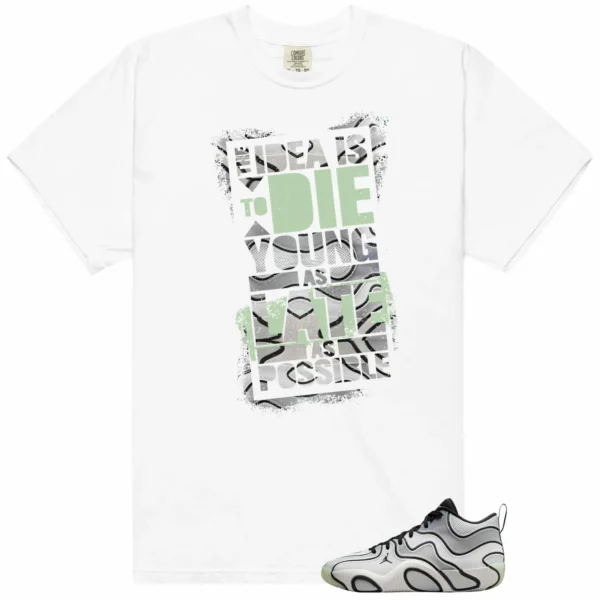 Die Young MatchShirt to Style Jordan Tatum 3 Zen