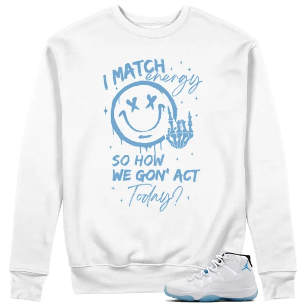 Jordan 11 Legend Blue Matching Sweatshirt - Match Energy