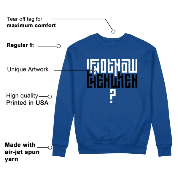 Motivational Sweatshirt For Air Jordan 1 Low Game Royal Features