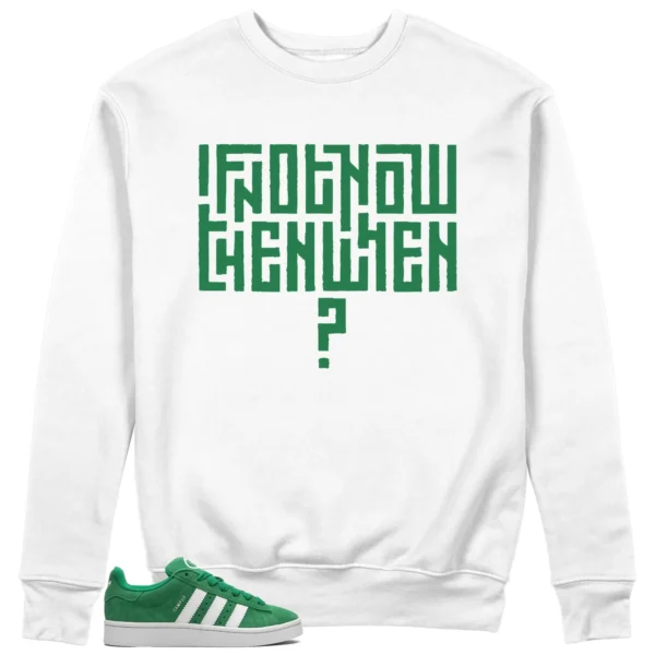 Motivational Sweatshirt For adidas Campus 00s Green Cloud White