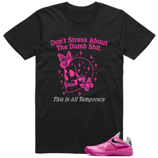 Style Nike KD 4 Aunt Pearl With This Don't Stress TShirt