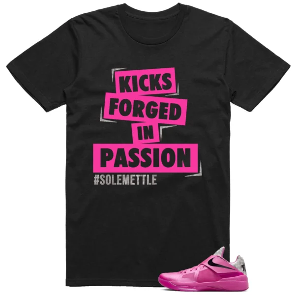 Passion Kicks Tee - Perfect Match for Nike KD 4 Aunt Pearl