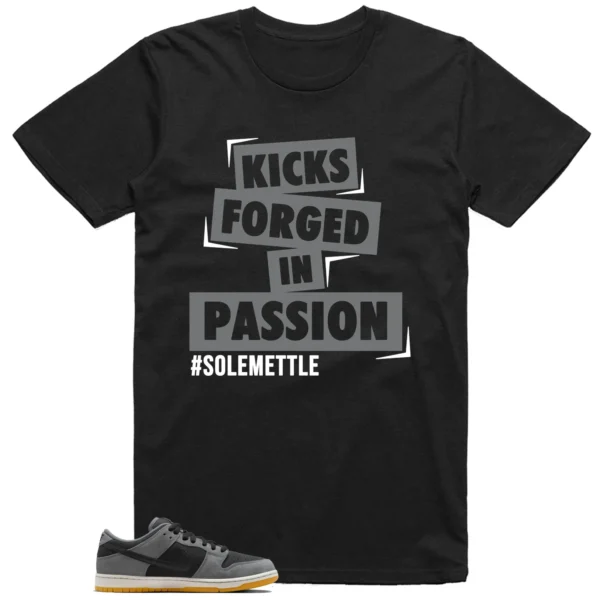 Passion Kicks Tee - Perfect Match for Nike SB Dunk Low Dark Smoke Grey