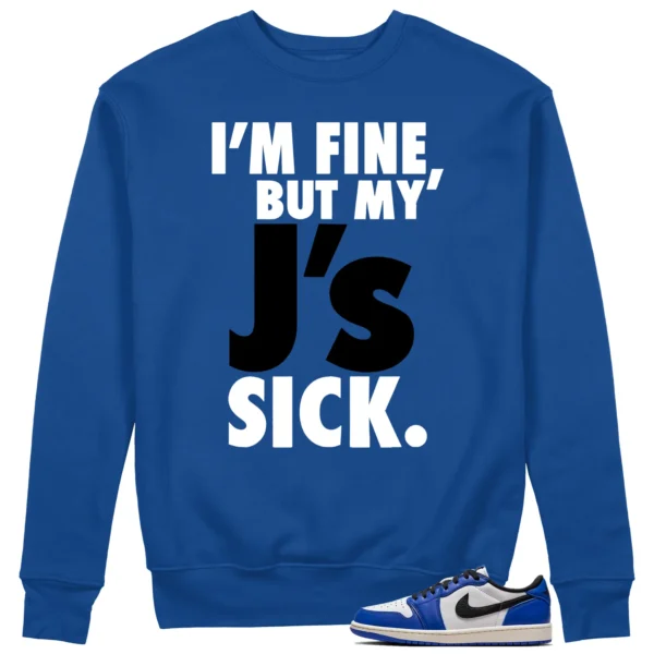 Air Jordan 1 Low Game Royal Lovers' Sick J's Sweatshirt